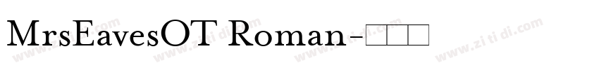 MrsEavesOT Roman字体转换